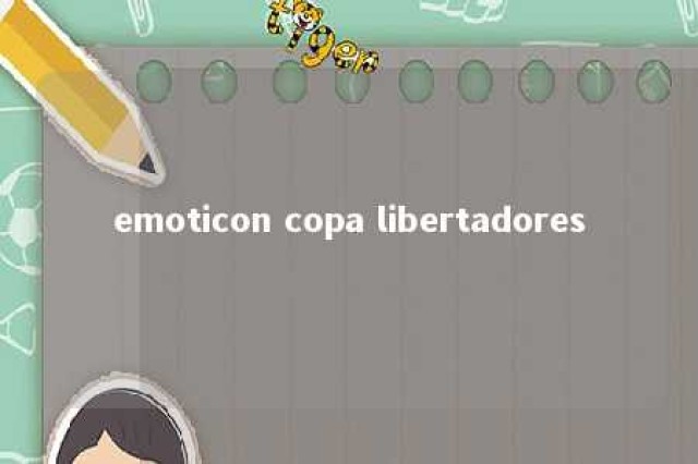 emoticon copa libertadores 